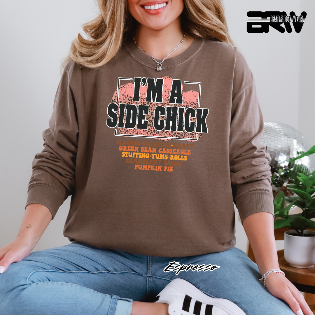 'I'm A Side Chick' Fall Long Sleeve Tee