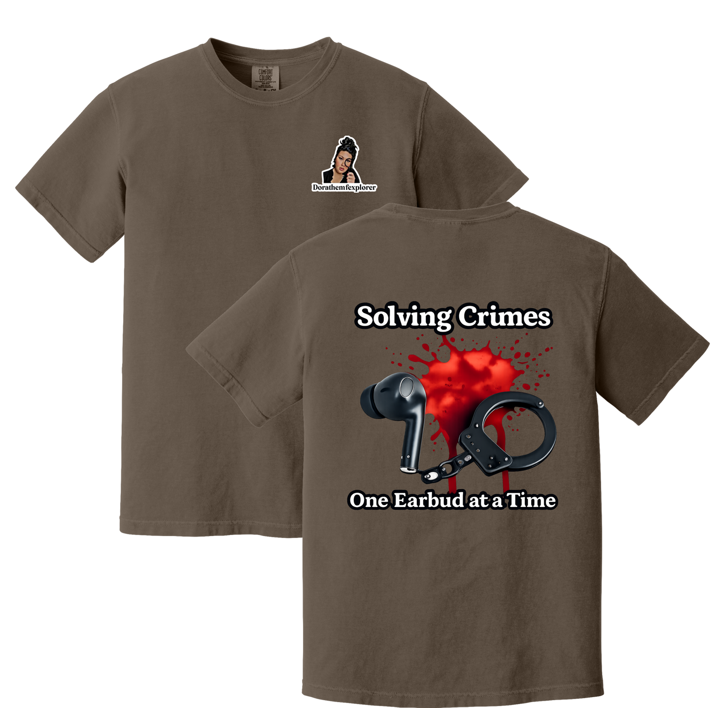 Solving Crime One Earbud at a Time Tee
