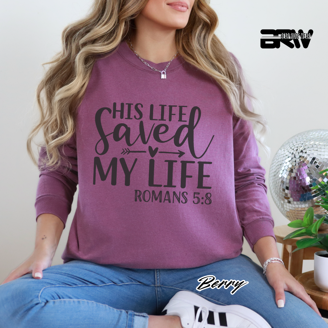 'His Life Saved My Life' Faith Long-Sleeve Tee