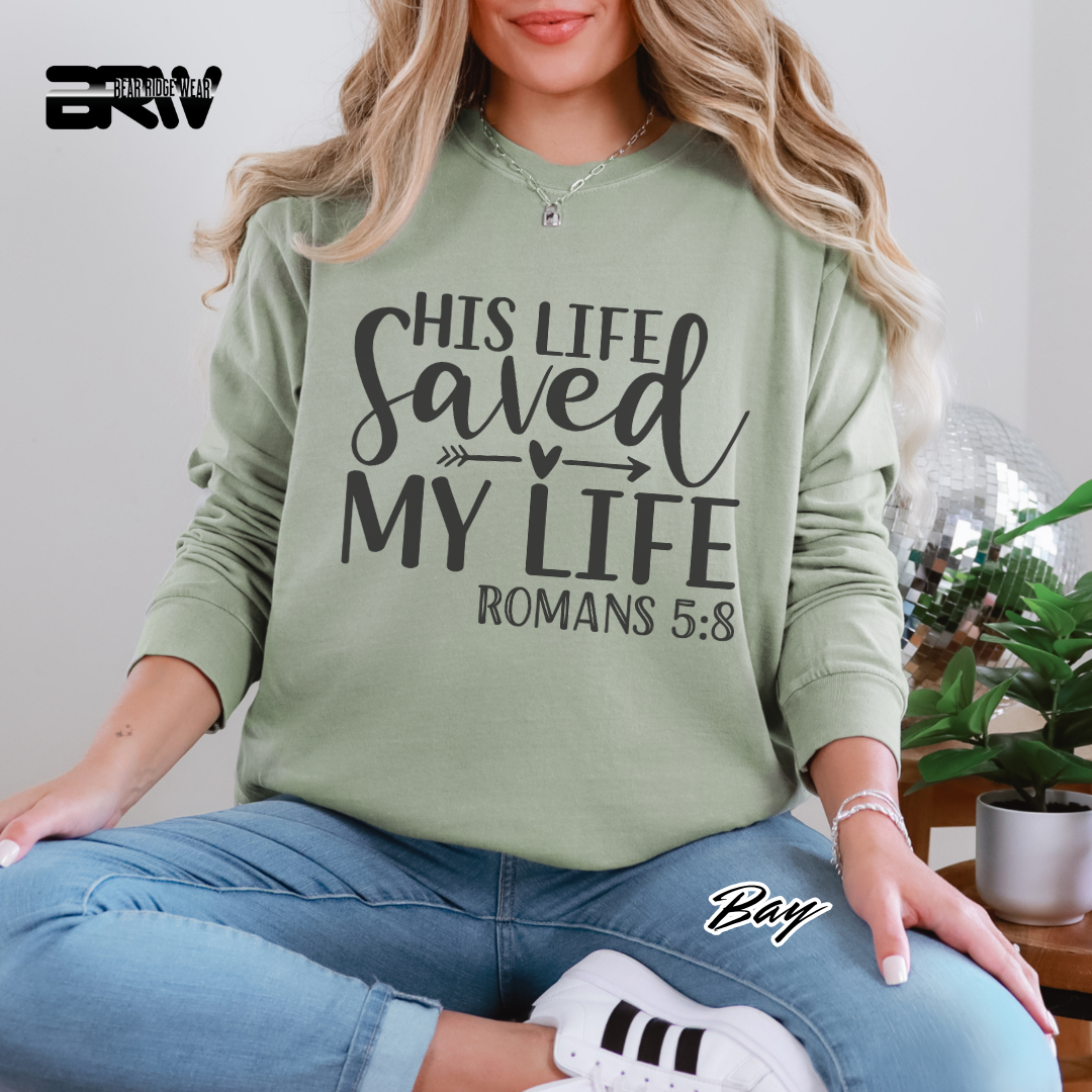 'His Life Saved My Life' Faith Long-Sleeve Tee