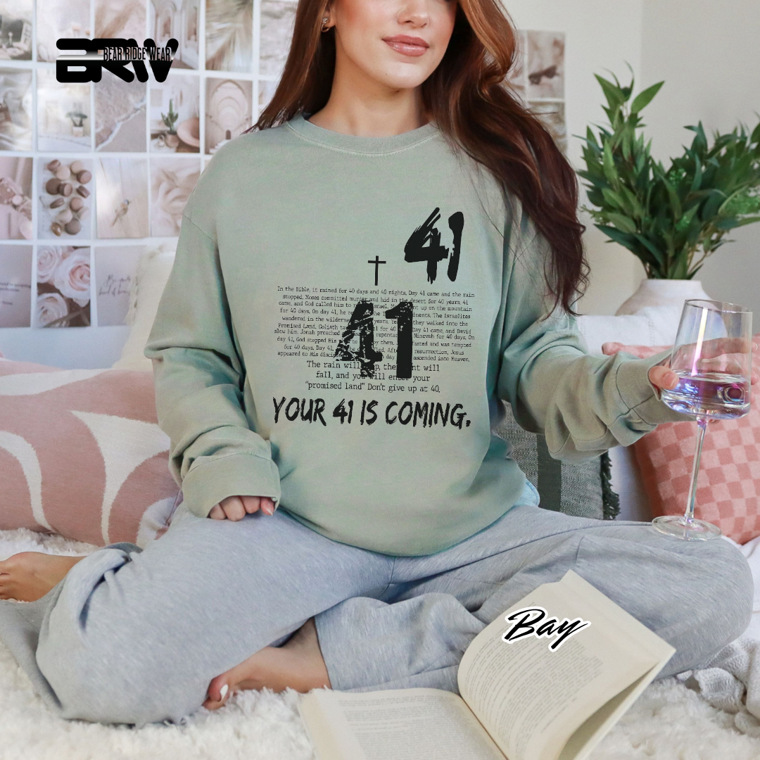 'Your 41 Is Coming' Faith Long-Sleeve Tee