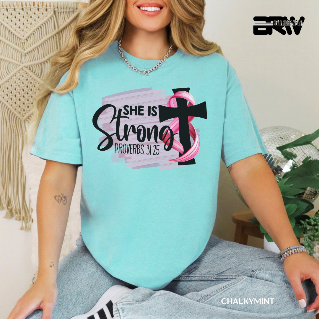 'Breast Cancer She is Strong Proverbs 31:25' Awareness Tee