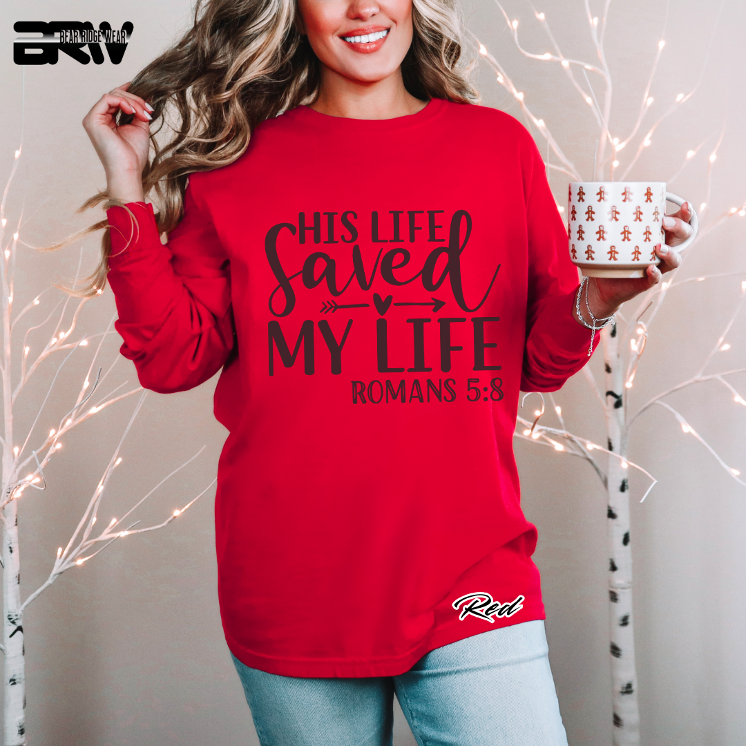 'His Life Saved My Life' Faith Long-Sleeve Tee