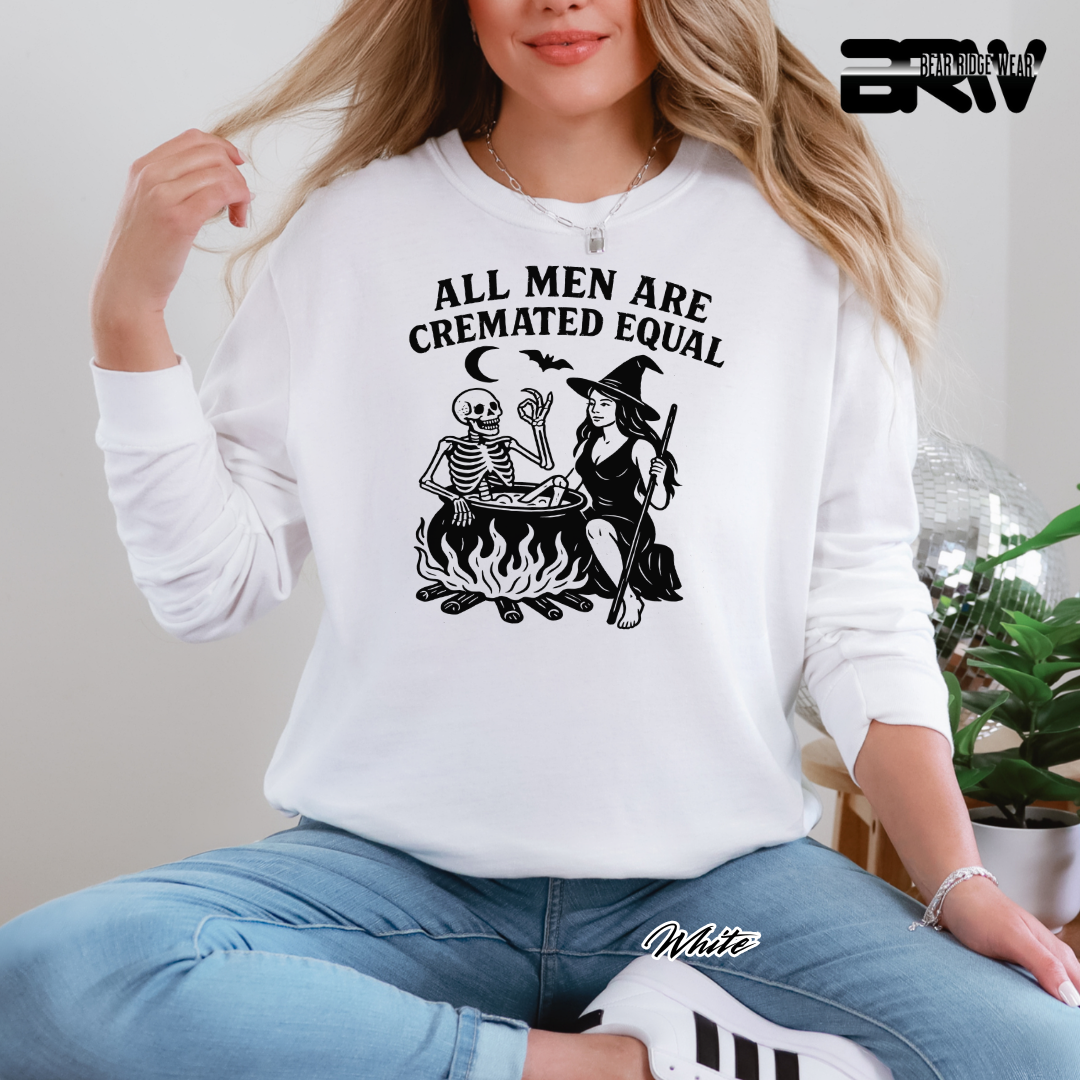 'All Men Are Cremated Equally' Fall Long Sleeve Tee