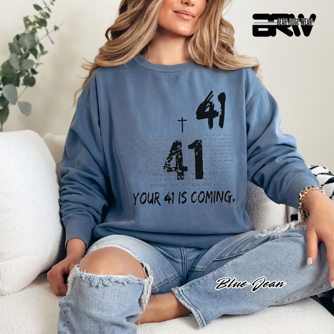 'Your 41 Is Coming' Faith Long Sleeve Tee