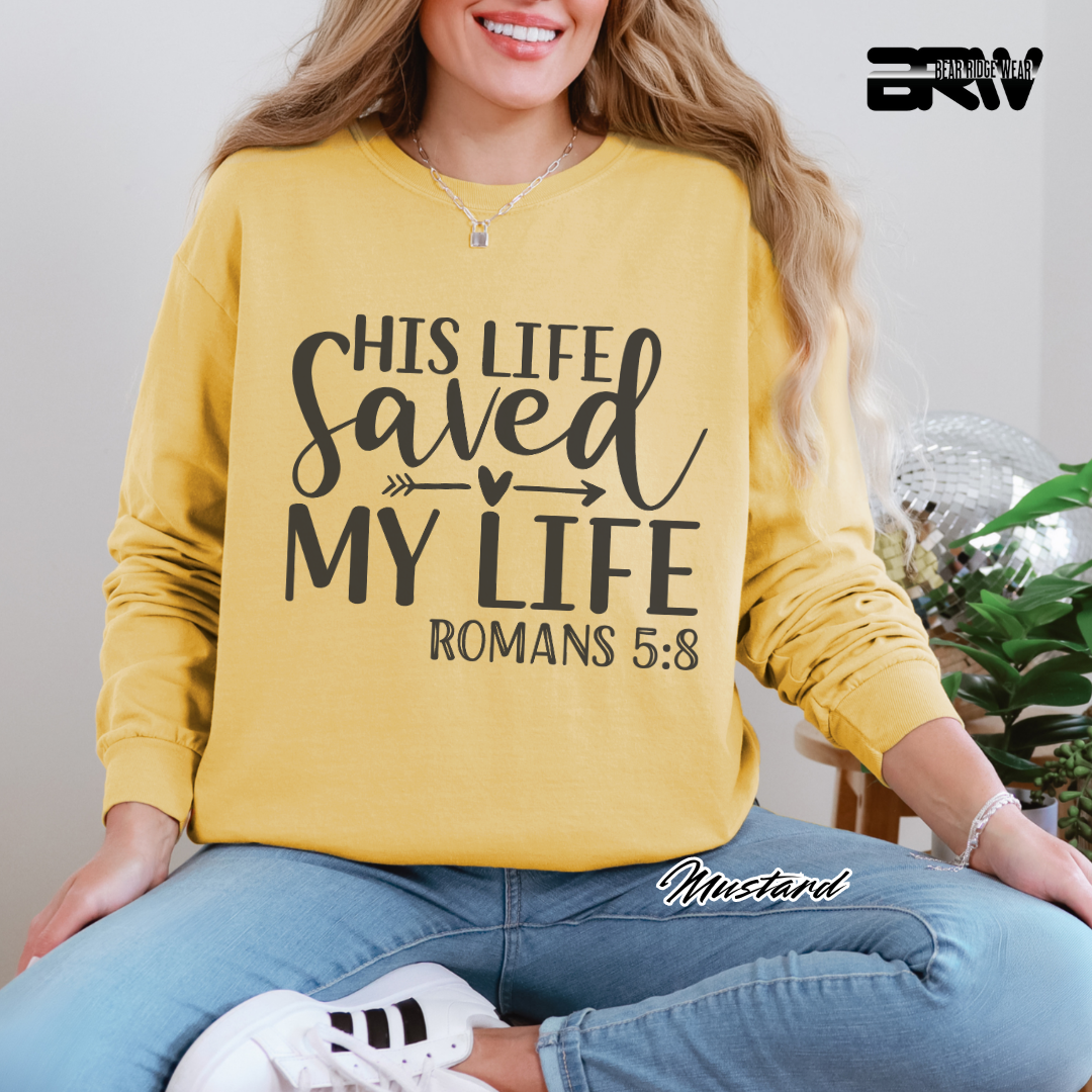 'His Life Saved My Life' Faith Long-Sleeve Tee