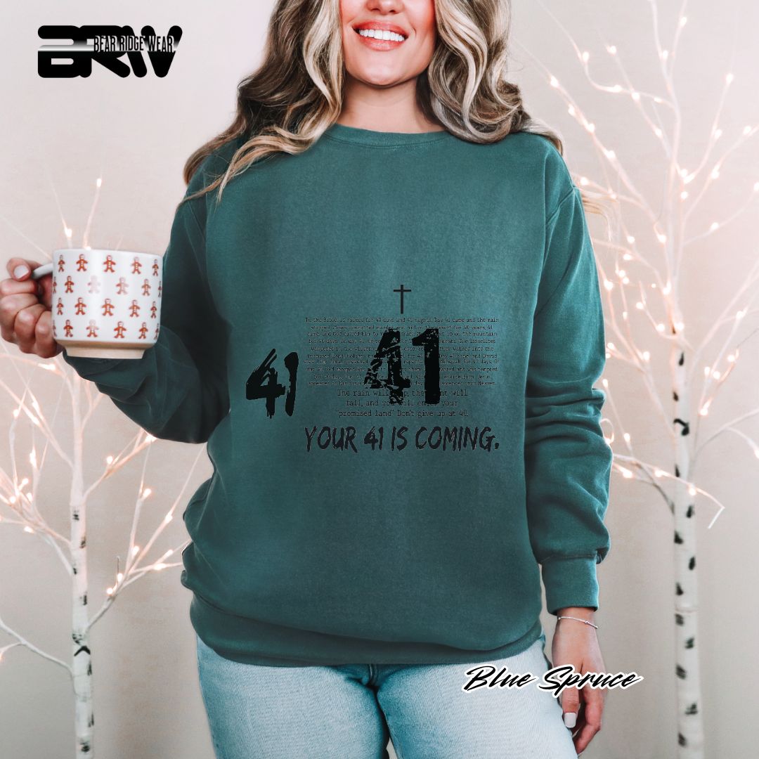 'Your 41 Is Coming' Faith Long Sleeve Tee