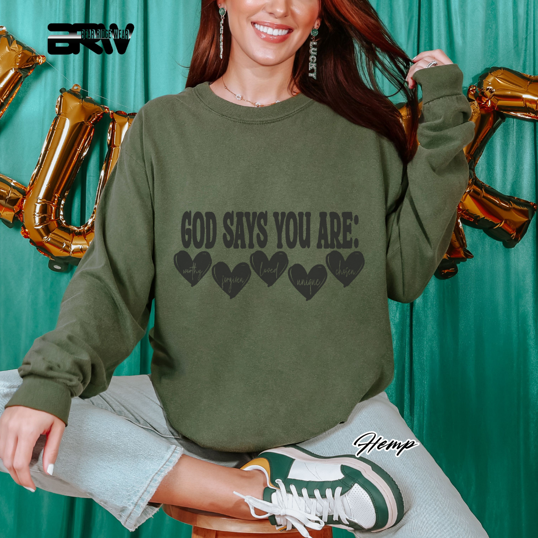 'God Say's You Are' Faith Long-Sleeve Tee
