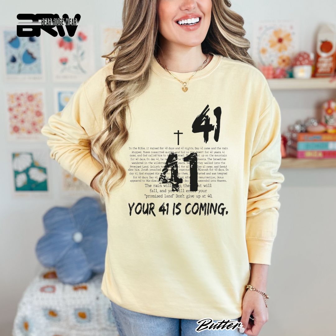 'Your 41 Is Coming' Faith Long Sleeve Tee