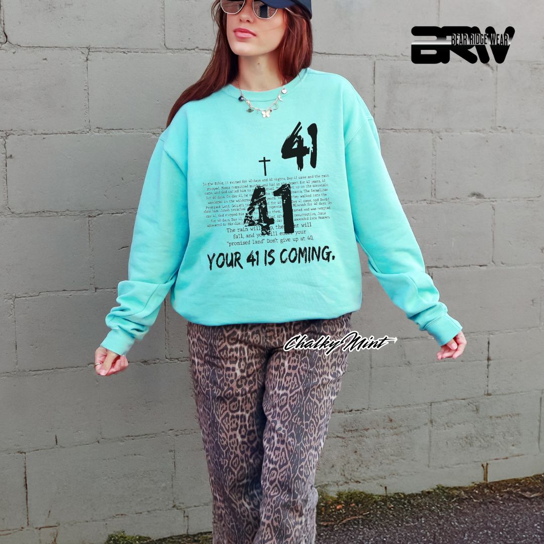 'Your 41 Is Coming' Faith Long Sleeve Tee