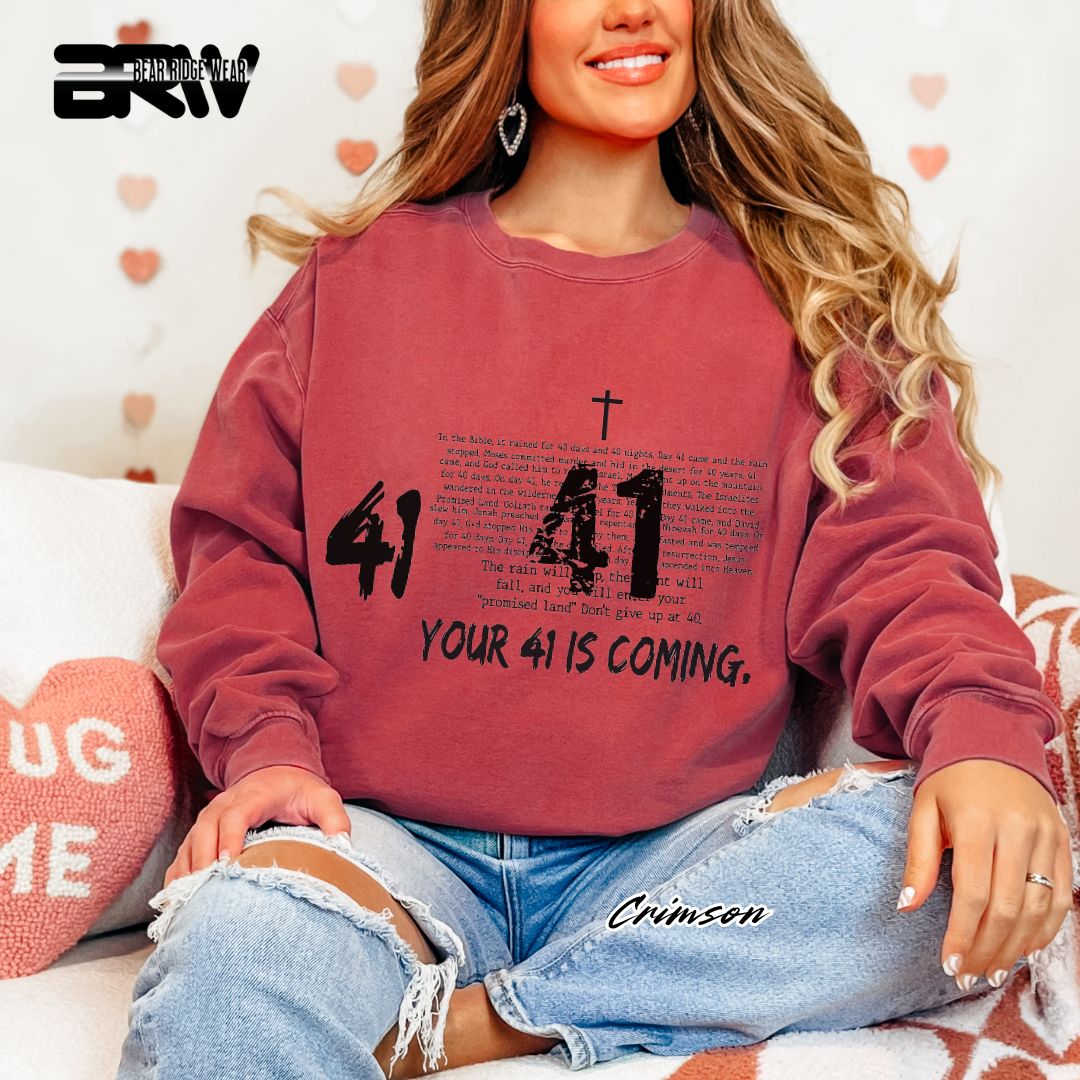 'Your 41 Is Coming' Faith Long Sleeve Tee