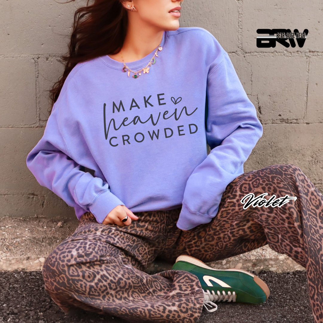 'Make Heaven Crowded' Faith Long-Sleeve Tee