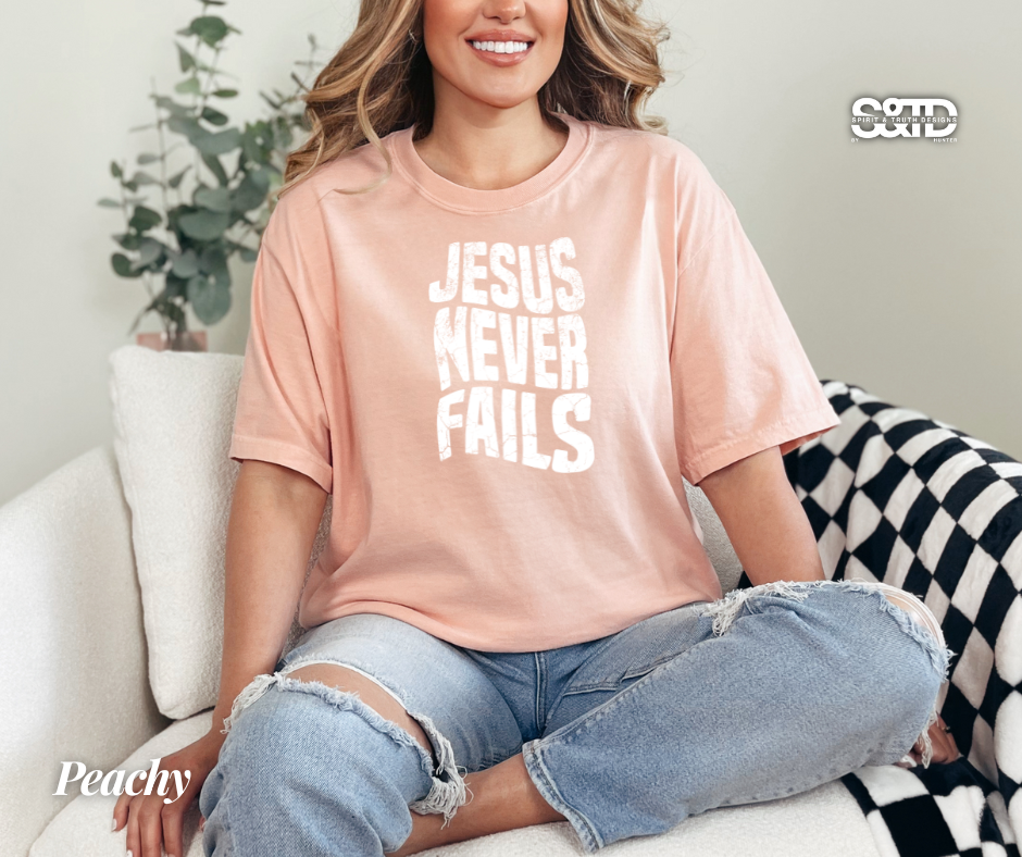 Jesus Never Fails- Faith Tee