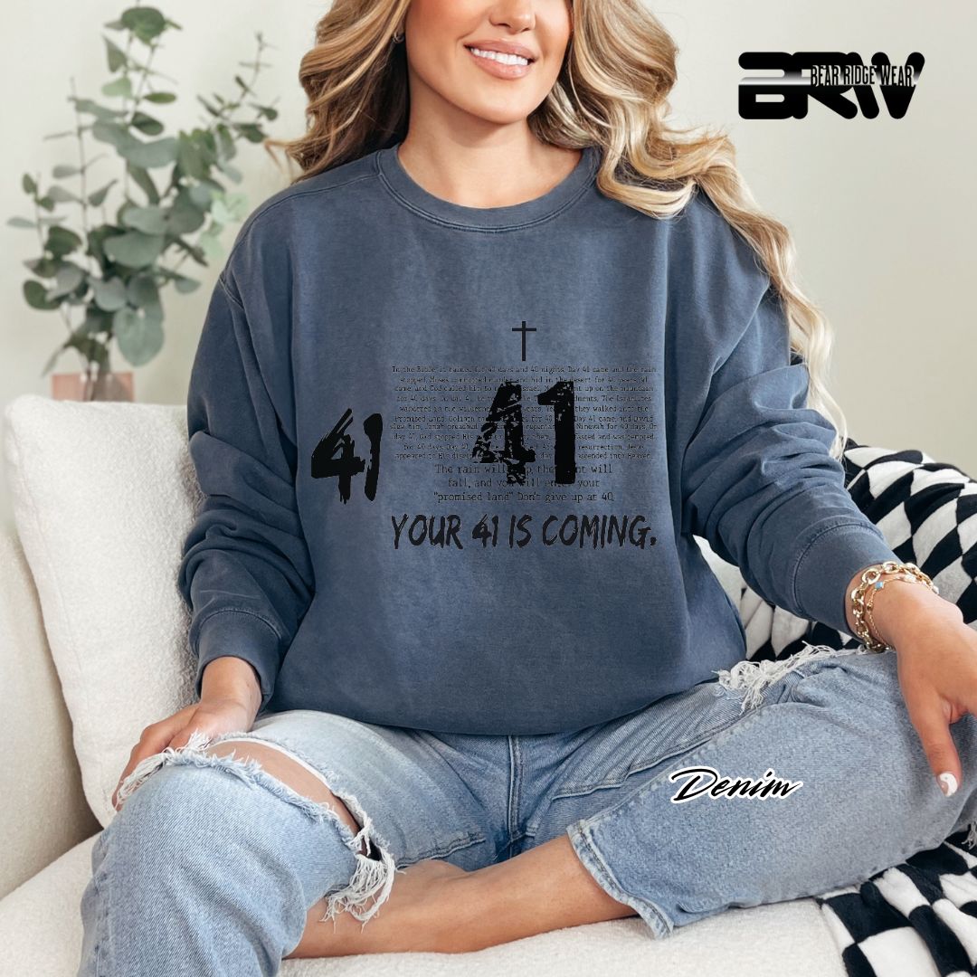 'Your 41 Is Coming' Faith Long Sleeve Tee