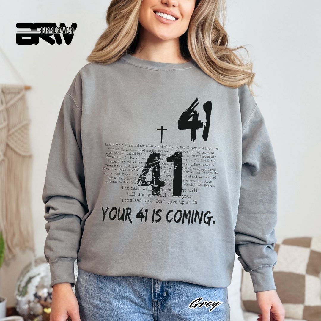 'Your 41 Is Coming' Faith Long Sleeve Tee