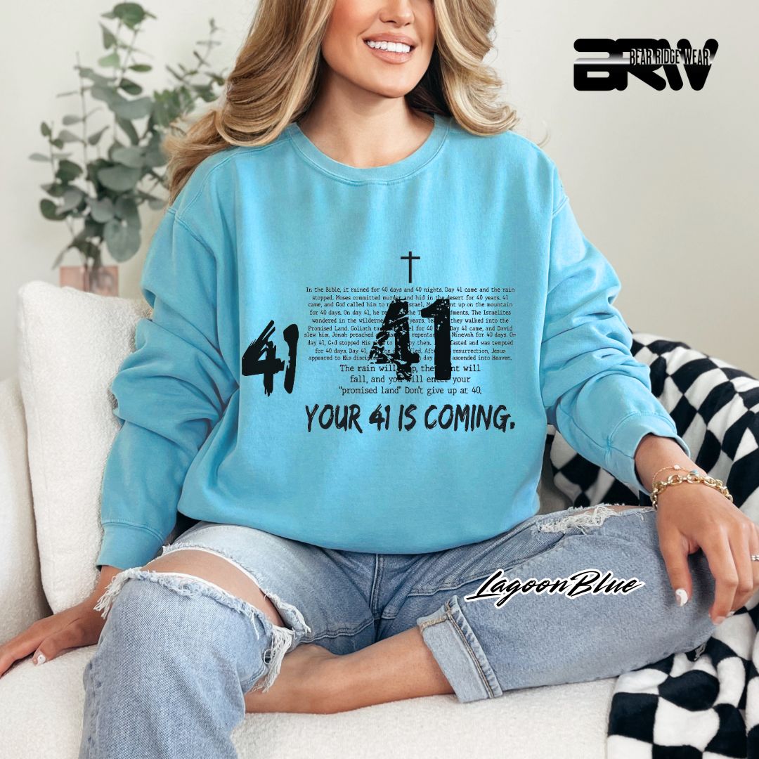 'Your 41 Is Coming' Faith Long Sleeve Tee