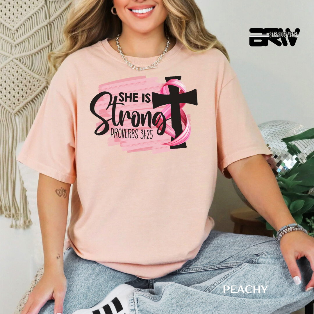 'Breast Cancer She is Strong Proverbs 31:25' Awareness Tee