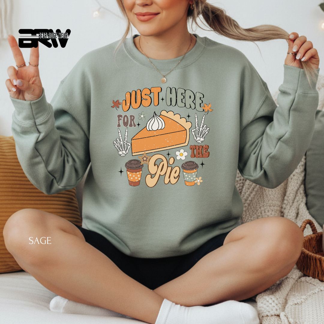 'Just Here For The Pie' Fall Crewneck Sweatshirt