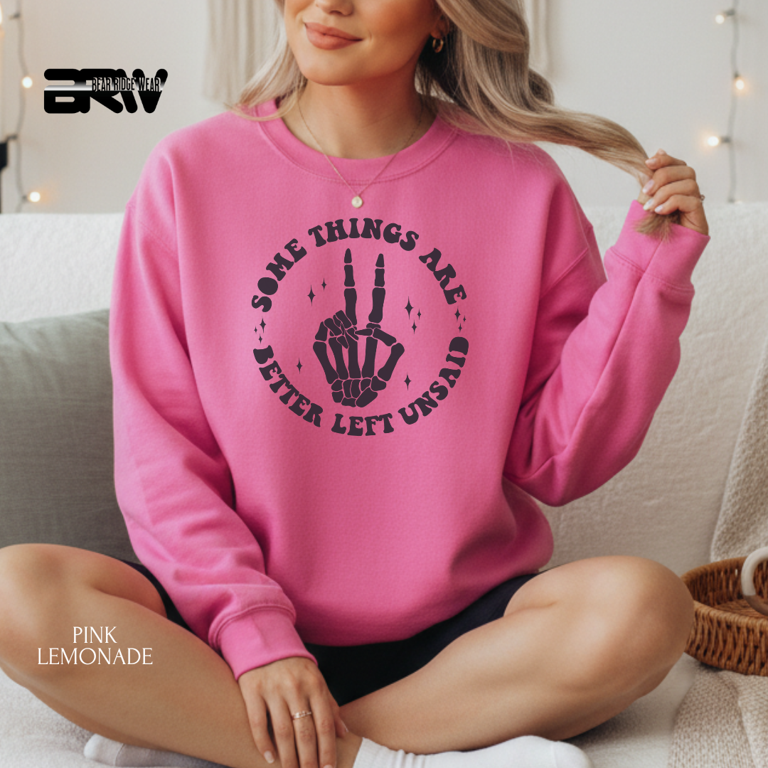 'Some Things Better Left Unsaid' Fall Crewneck Sweatshirt