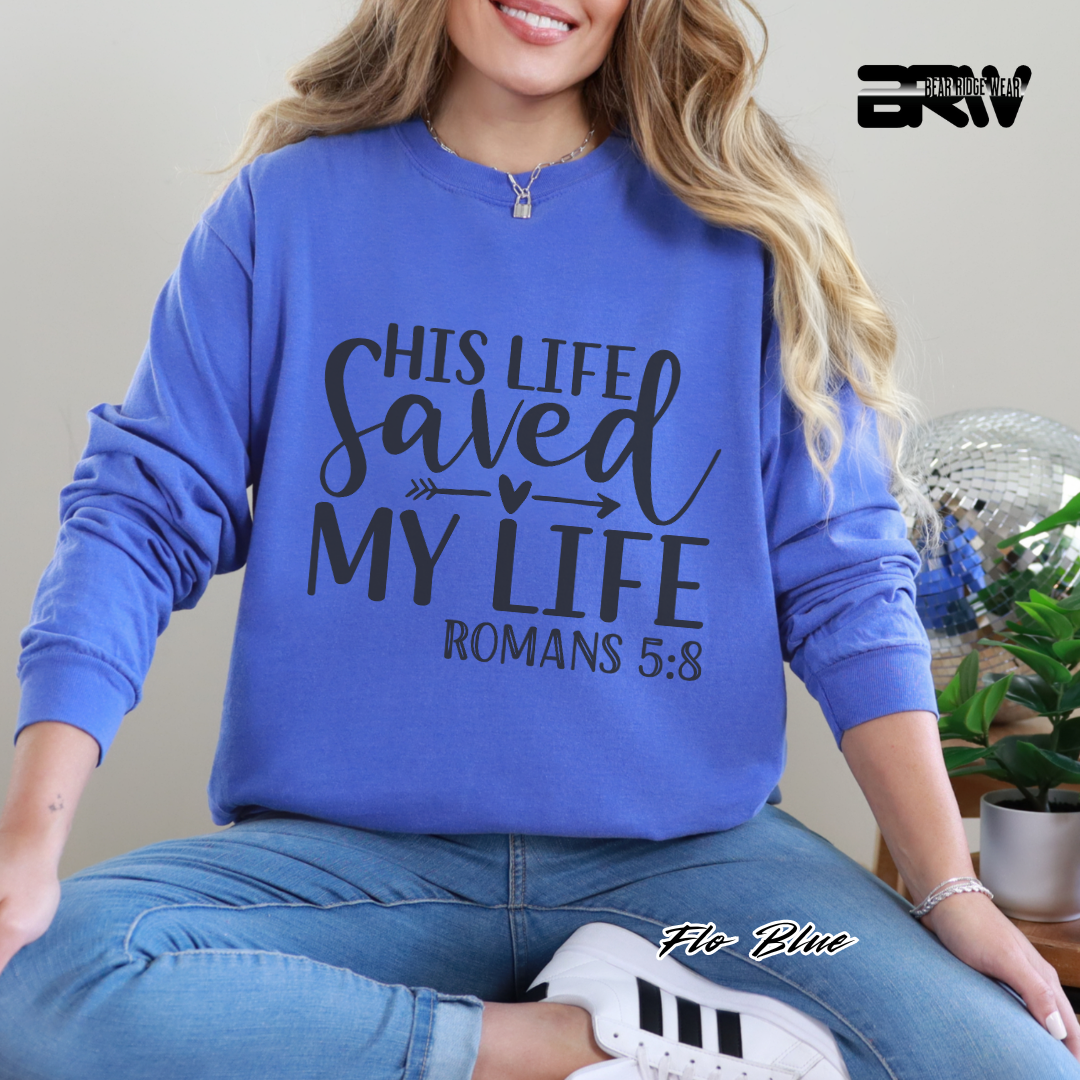 'His Life Saved My Life' Faith Long-Sleeve Tee