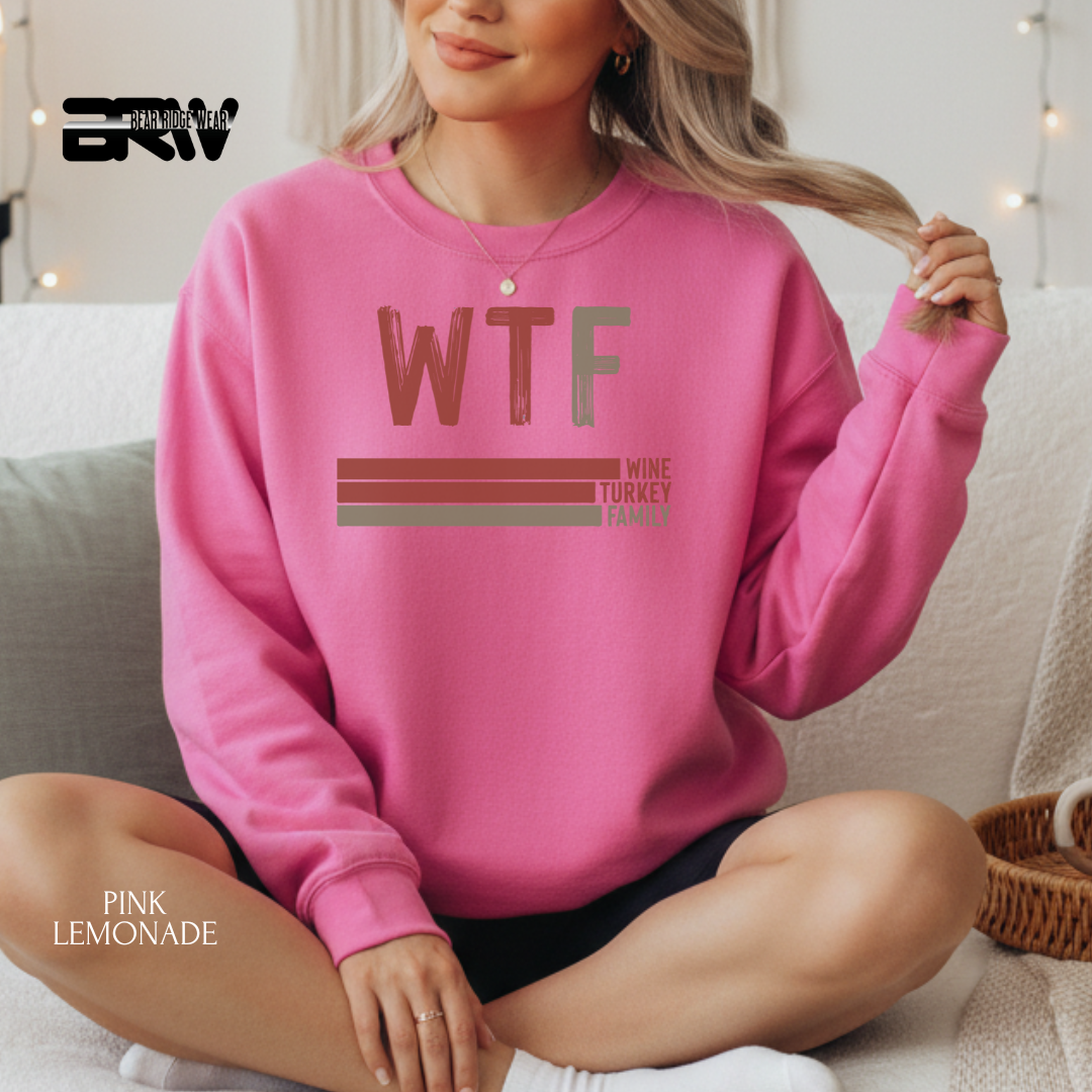 'WTF Wine Turkey Family' Fall Crewneck Sweatshirt
