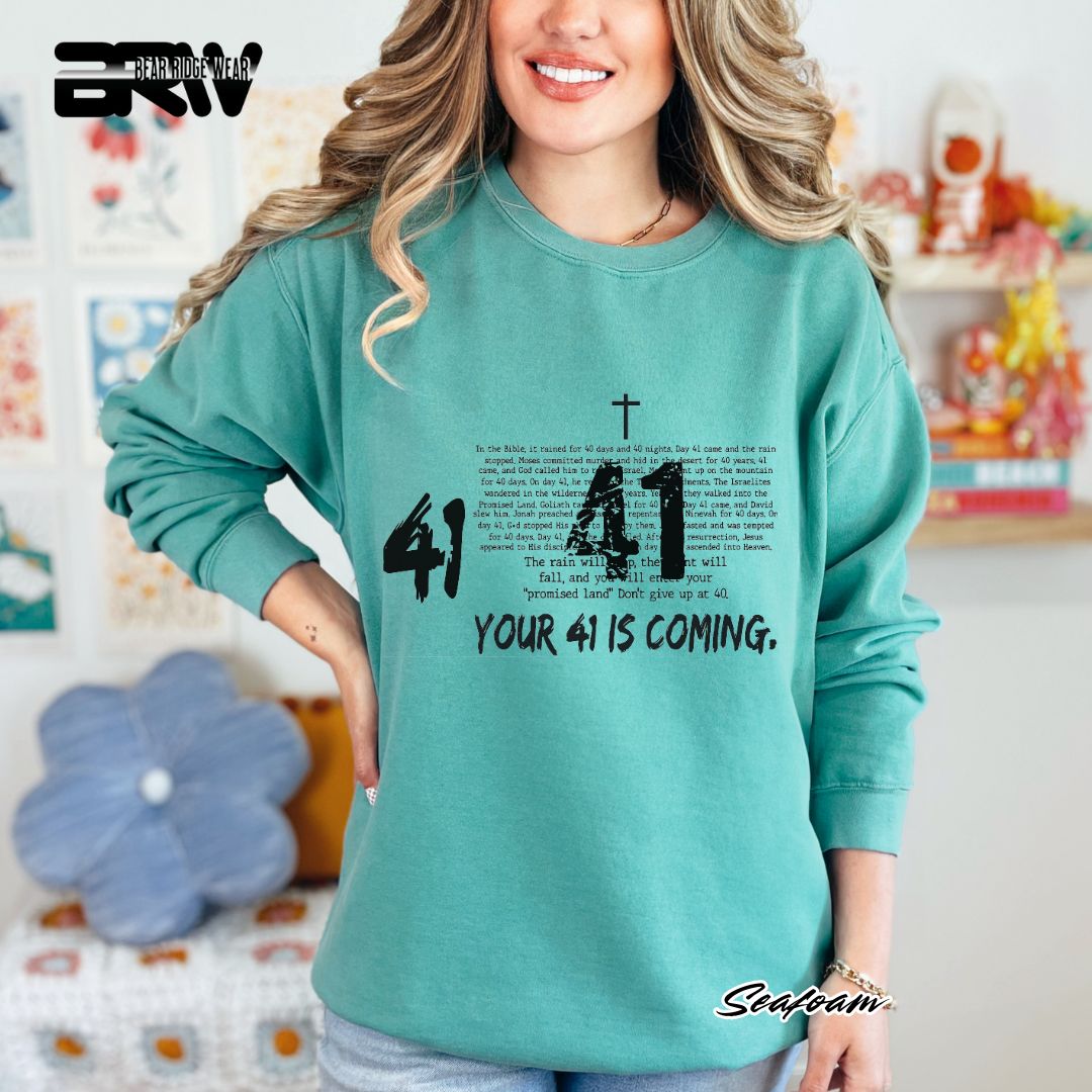'Your 41 Is Coming' Faith Long Sleeve Tee