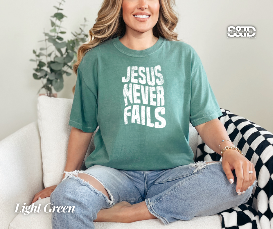 Jesus Never Fails- Faith Tee