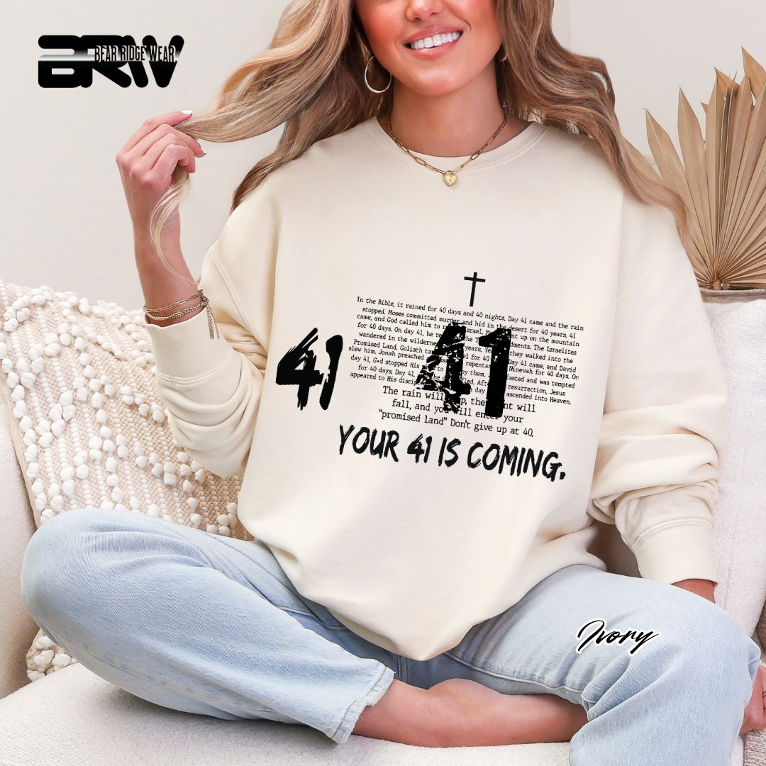 'Your 41 Is Coming' Faith Long Sleeve Tee