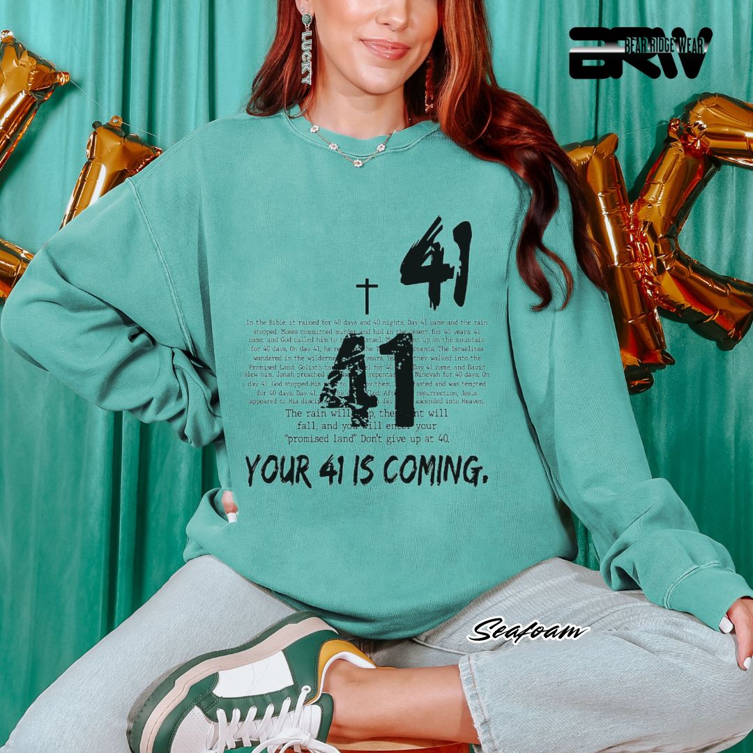 'Your 41 Is Coming' Faith Long Sleeve Tee
