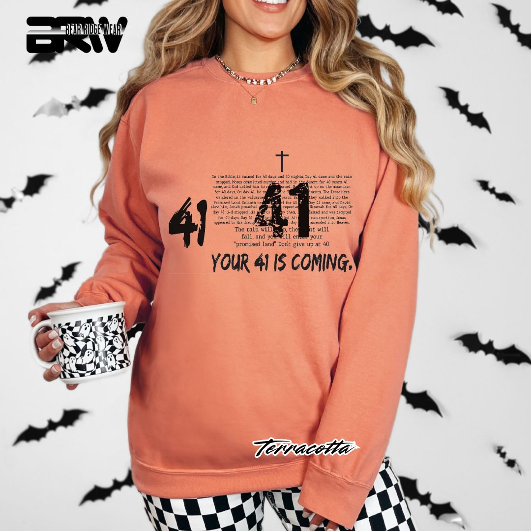 'Your 41 Is Coming' Faith Long Sleeve Tee