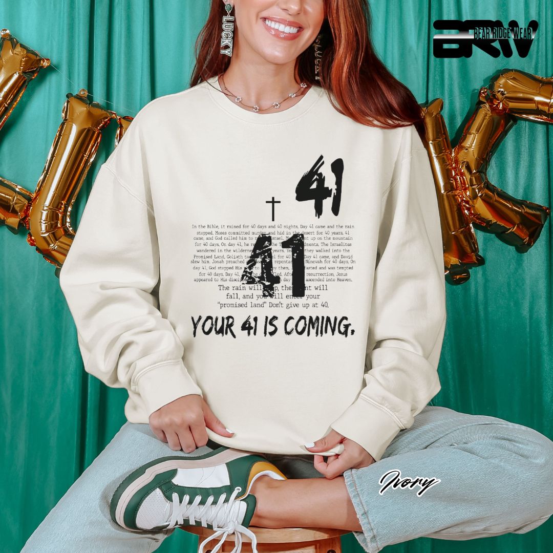 'Your 41 Is Coming' Faith Long Sleeve Tee