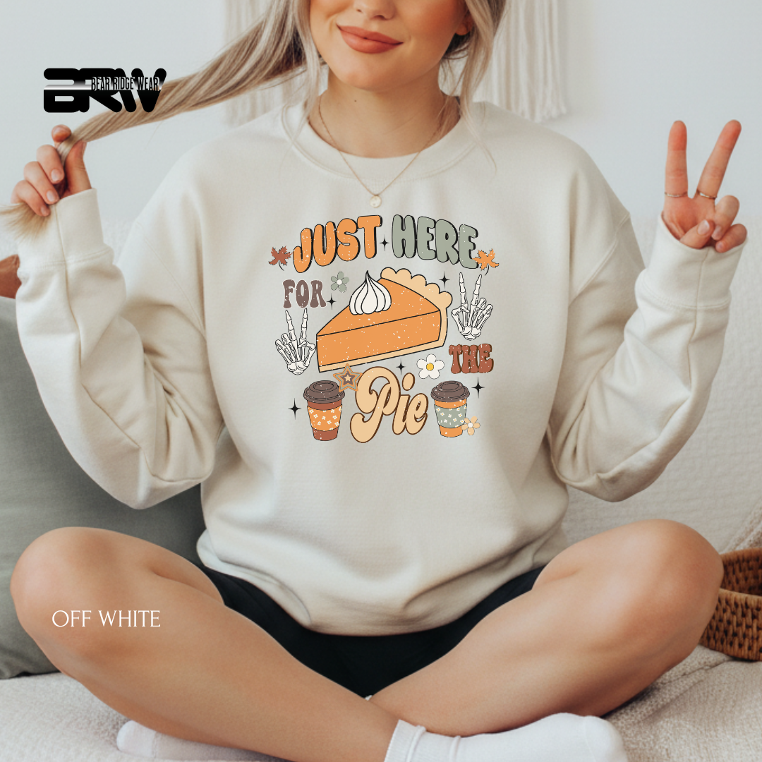 'Just Here For The Pie' Fall Crewneck Sweatshirt