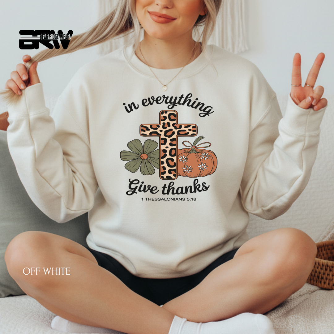 'In Everything Give Thanks' Fall Crewneck Sweatshirt